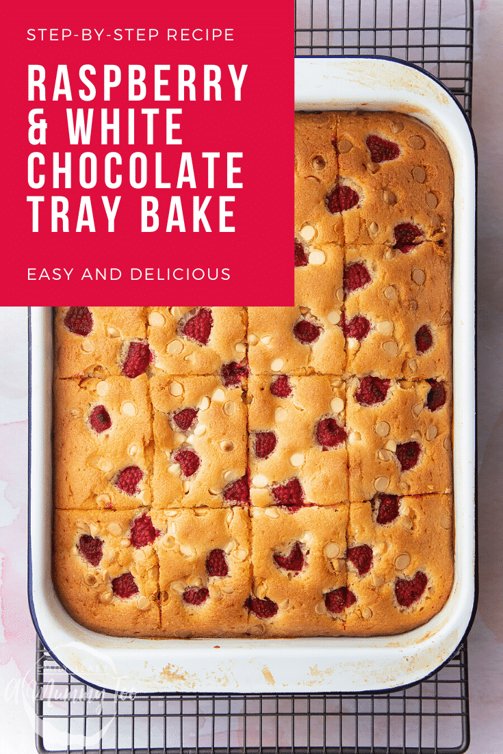 A raspberry and white chocolate traybake in a roasting tin, cut into 16 pieces. Caption reads: step-by-step recipe raspberry and white chocolate traybake easy and delicious