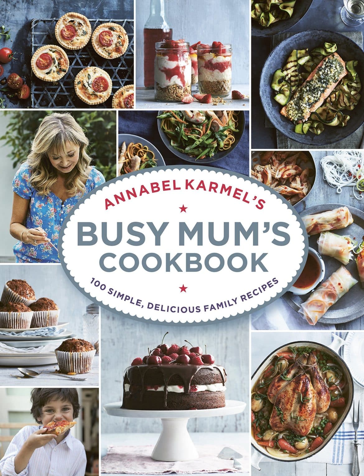 Annabel Karmel's cookbook, Busy Mum's Cookbook