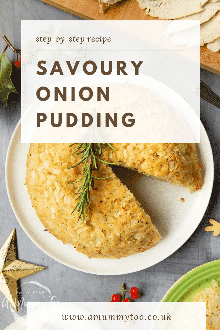 Overhead shot of the finished Onion Pudding on a white plate with a slice taken out. At the top of the image there's some text describing the image for Pinterest.
