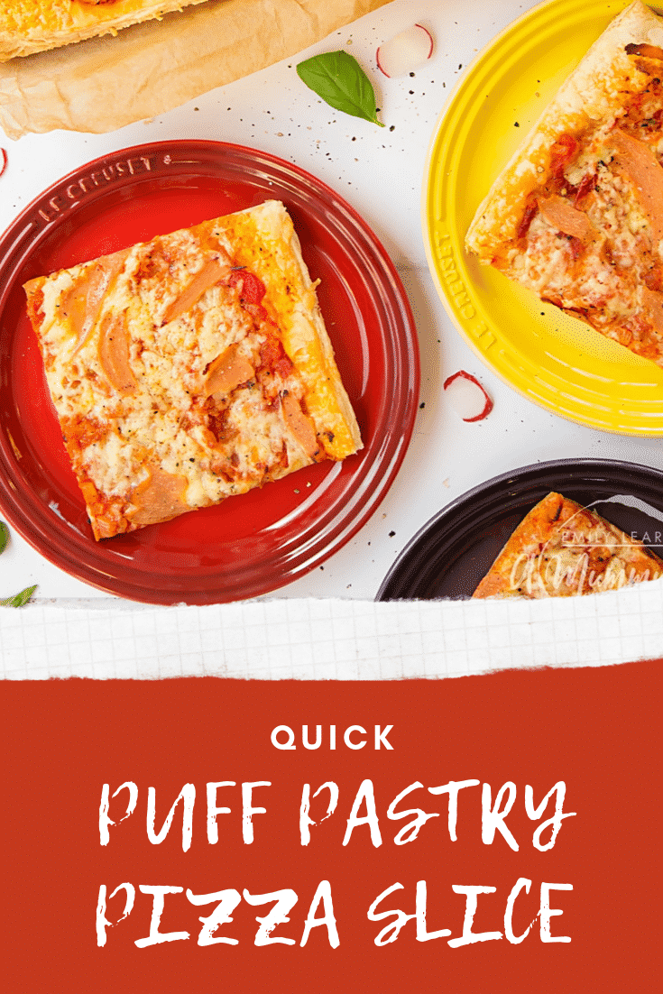 Three slices of puff pastry pizza on three different coloured plates. At the bottom there's some text describing the image for Pinterest.