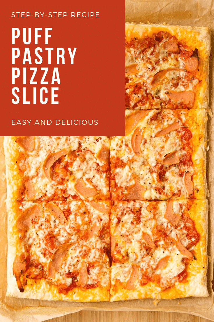 Overhead shot of puff pastry pizza slice on a wooden chopping board with some white text on a red background describing the image for Pinterest.