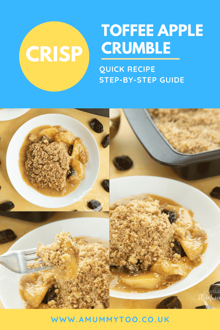 Three process images of the toffee apple crumble with text at the top describing the recipe for Pinterest