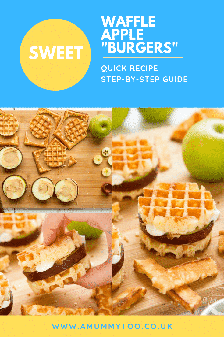 graphic text SWEET WAFFLE APPLE  "BURGERS" QUICK RECIPE STEP BY STEP GUIDE above collage of three photos of  waffle apple burgers with website URL below