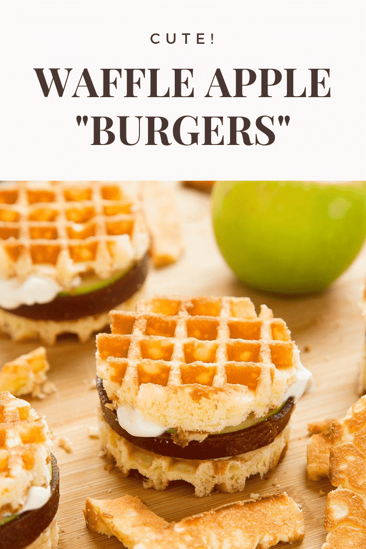 graphic text CUTE! WAFFLE APPLE "BURGERS" Front angle shot of kid-friendly waffle apple burgers