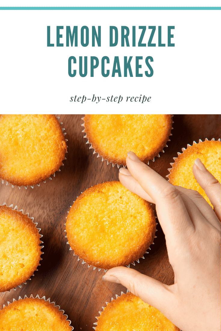 A hand reaches for a lemon drizzle cupcake on a dark wooden board. Caption reads: lemon drizzle cupcakes step-by-step recipe