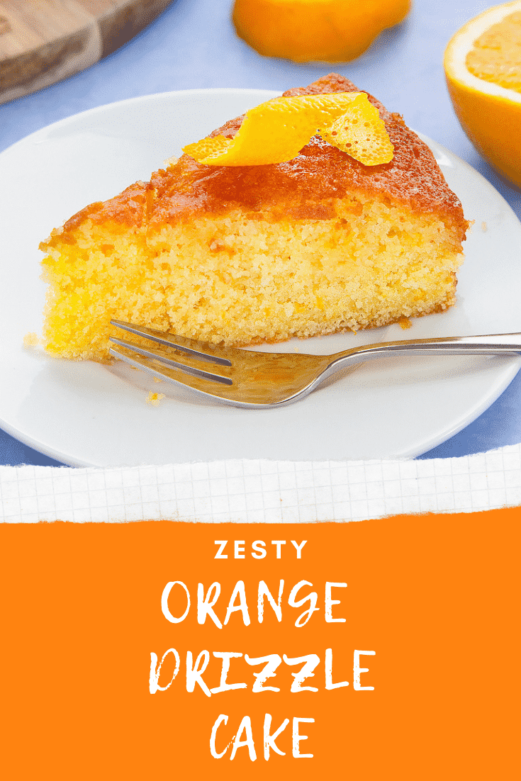 A slice of orange drizzle cake served on a small white plate. Caption reads: zesty orange drizzle cake