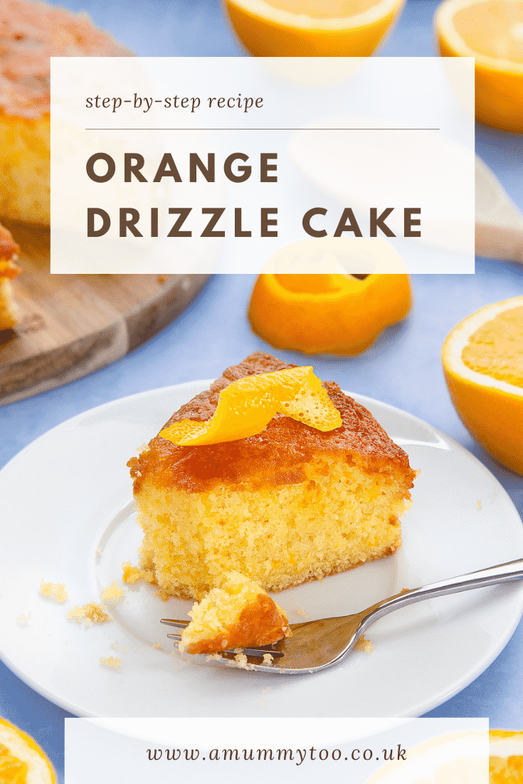 A slice of orange drizzle cake served on a small white plate. A fork rests among crumbs on the plate. Caption reads: step-by-step recipe orange drizzle cake