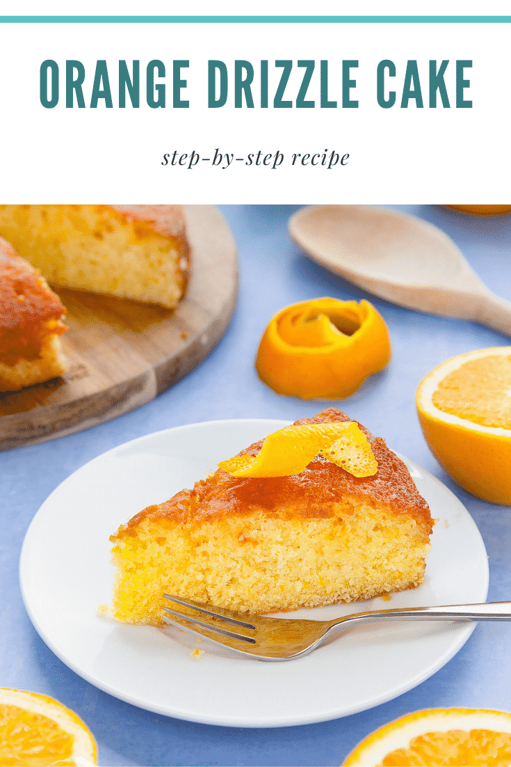 A slice of orange drizzle cake served on a small white plate. A fork rests on the plate. Caption reads: orange drizzle cake step-by-step recipe