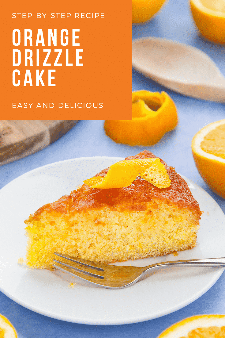 A slice of orange drizzle cake served on a small white plate. A fork rests on the plate. Caption reads: step-by-step recipe orange drizzle cake easy and delicious