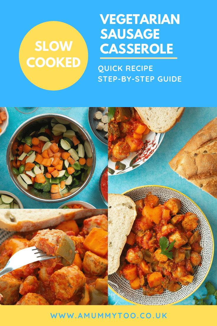 Process images of the Slow-cooked vegetarian sausage casserole. At the top of the image there's some white text on a blue background describing the image for Pinterest. 