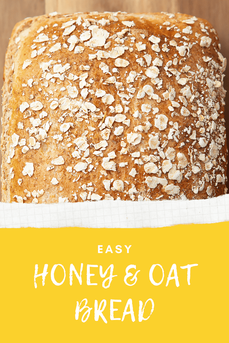 Close up of the easy honey and oat bread with text at the bottom of the image describing it for Pinterest.