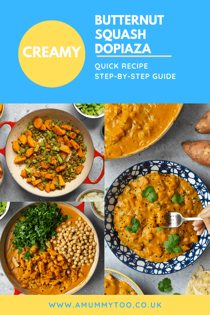graphic text CREAMY BUTTERNUT SQUASH & CHICKPEA DOPIAZA QUICK RECIPE STEP-BY-STEP GUIDE collage of three photos of butternut squash & chickpea dopiaza with website URL below