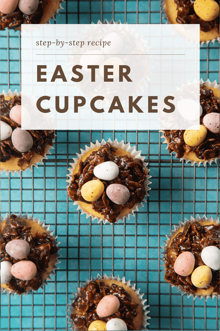 graphic text step-by-step recipe EASTER CUPCAKES above a hand holding a chocolate easter nest cupcake on a wiring rack