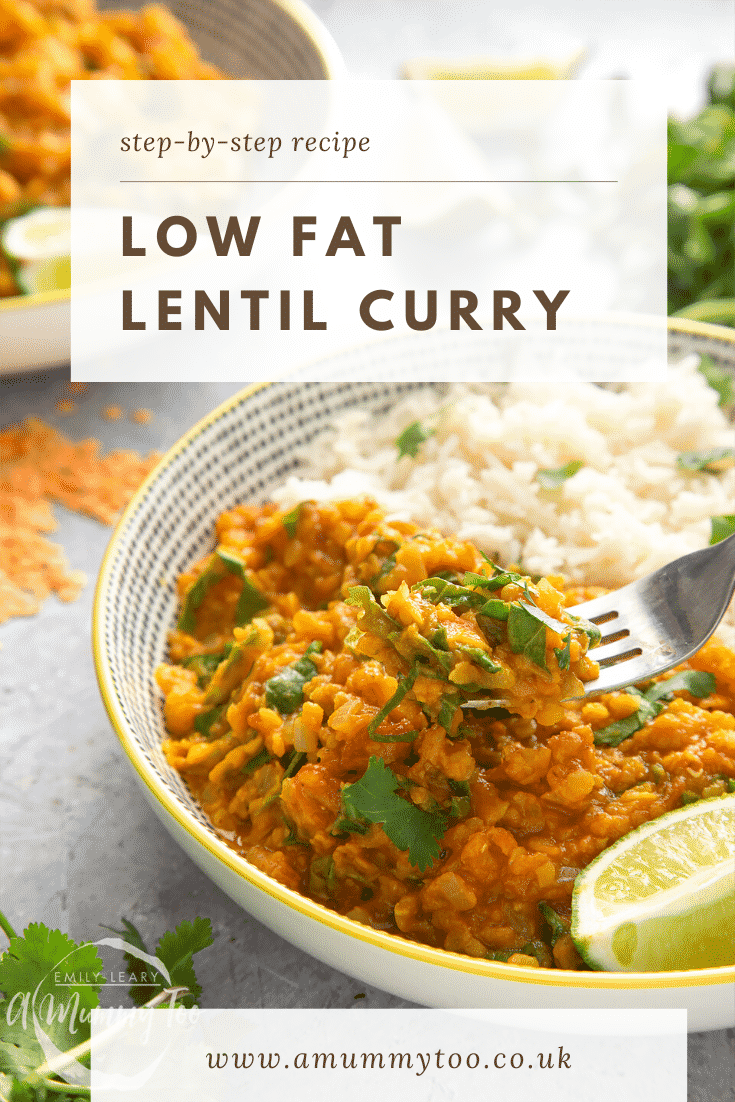 graphic text step-by-step recipe LOW FAT LENTIL CURRY above front angle shot of a fork picking up lentil curry with lime on the side and website URL below