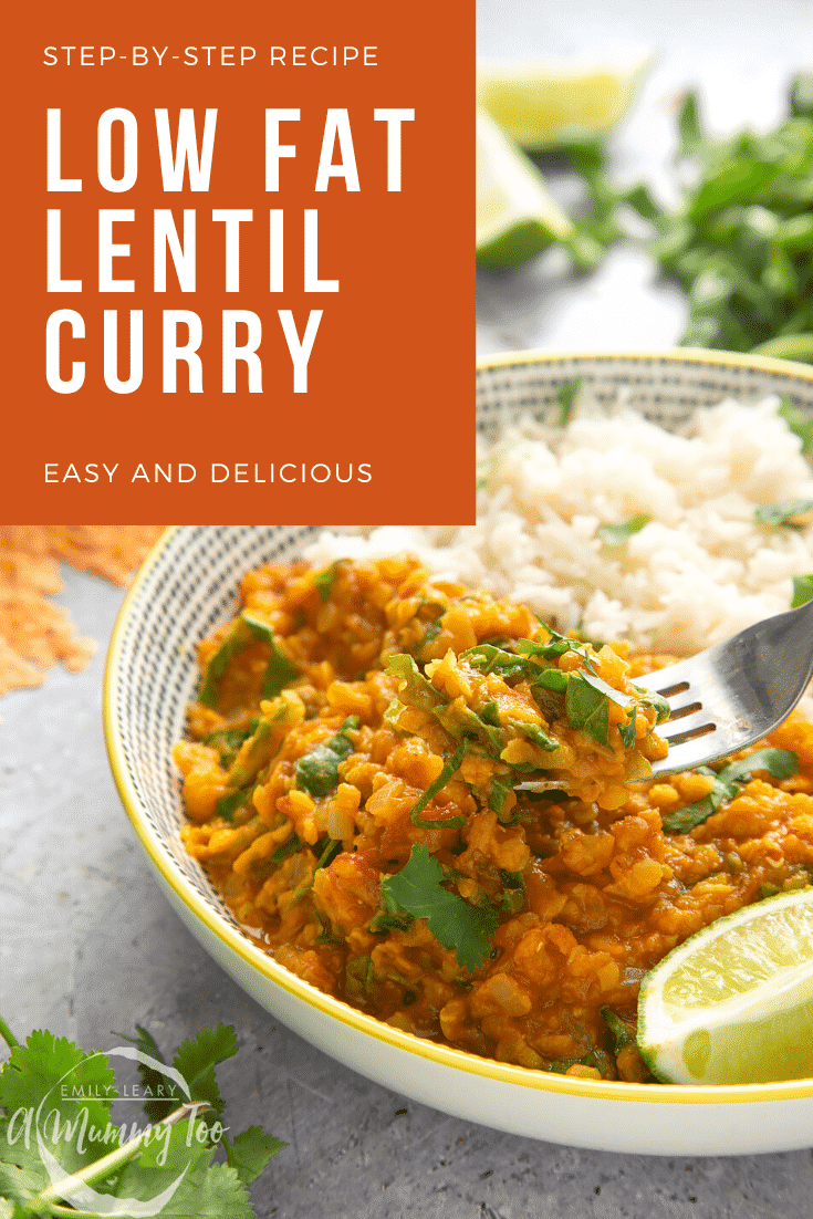 graphic text STEP-BY-STEP RECIPE LOW FAT LENTIL CURRY EASY AND DELICIOUS above front angle shot of a fork picking up lentil curry with lime on the side