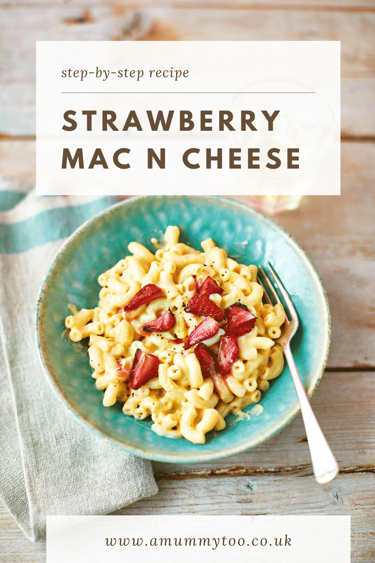 A bowl of strawberry pasta: macaroni in a cheese and butternut squash sauce, topped with roasted balsamic strawberries. Caption reads: step-by-step strawberry mac n cheese