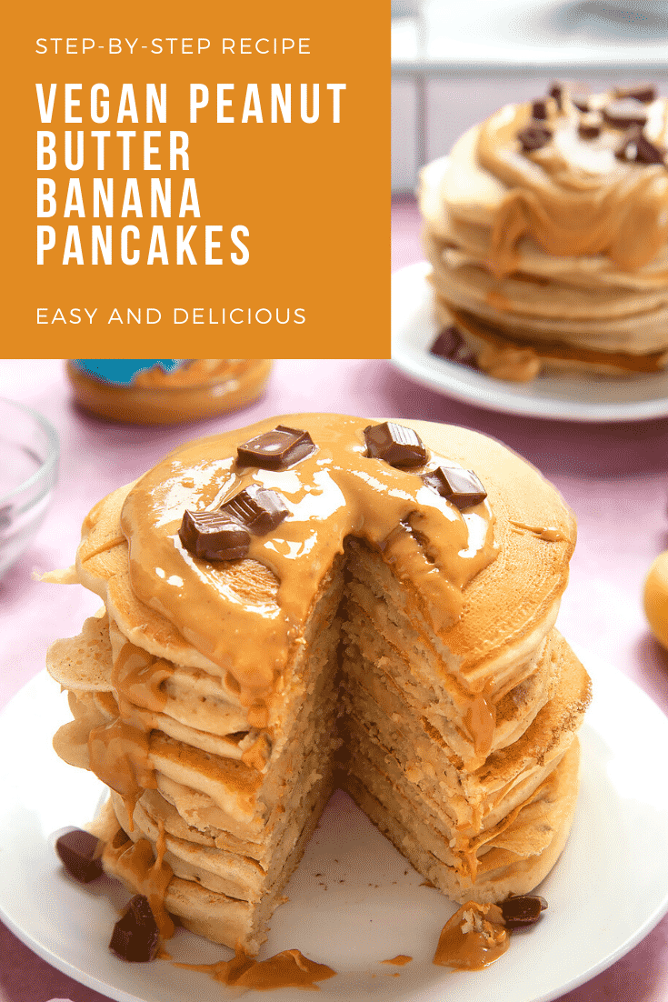 A stack of vegan peanut butter banana pancakes with a wedge cut out, standing on a white plate. The stack is drizzled with more peanut butter and scattered with chunks of vegan chocolate. The caption reads: step-by-step recipe vegan peanut butter banana pancakes - easy and delicious.