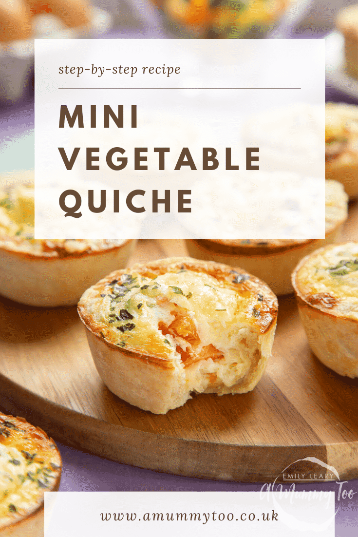 A mini vegetable quiche on a wooden board. Caption reads: step-by-step recipe mini vegetable quiche