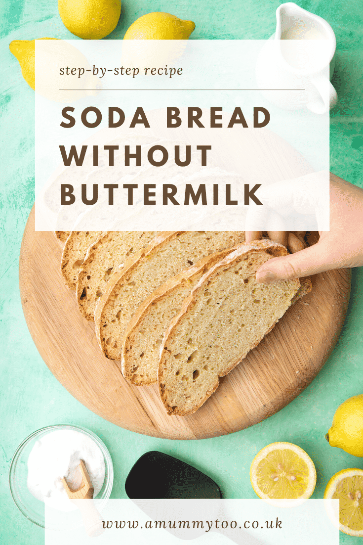 Slices of soda bread on a wooden board. Caption reads: step-by-step recipe soda bread without buttermilk