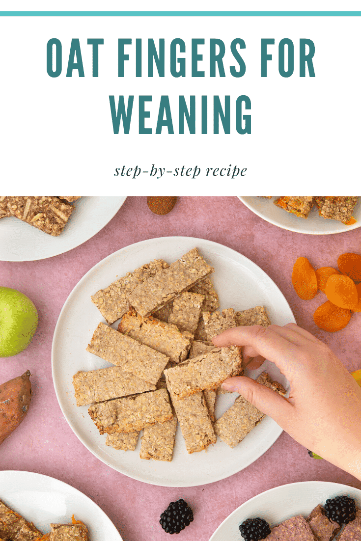 White plate piled with oat fingers. A hand reaches in to take one. Other flavours of oat fingers sit on plates around the edge of the frame. Caption reads: oat fingers for weaning.