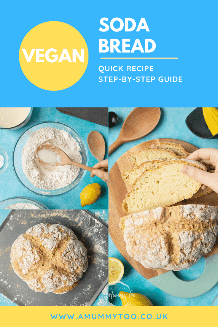 A collage of images showing the making of vegan soda bread. Caption reads: vegan soda bread quick recipe step-by-step guide