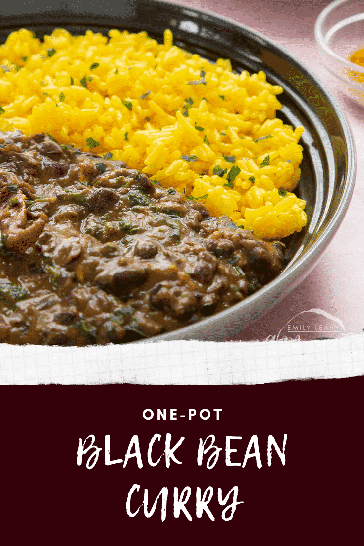 A bowl containing black bean curry and yellow rice. Caption reads: one-pot black bean curry.