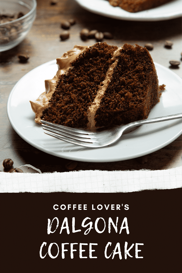 A slice of dalgona coffee cake on a white plate with a fork. Caption reads: coffee lover's dalgona coffee cake