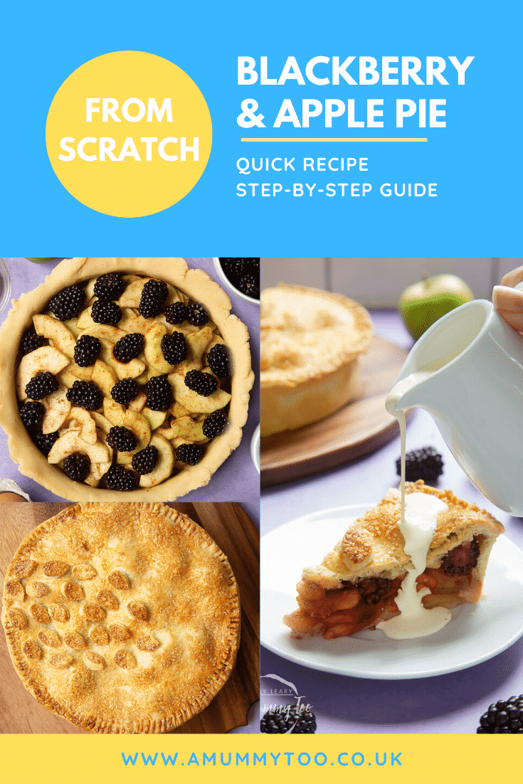 A collage of images showing the making of apple and blackberry pie. Caption reads: From scratch blackberry & apple pie quick recipe step-by-step guide