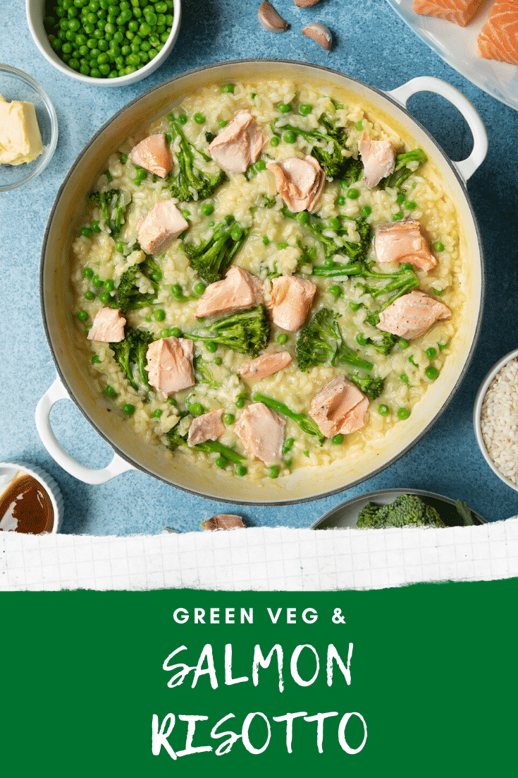 Salmon risotto in a cream coloured pan. Caption reads: green veg & salmon risotto