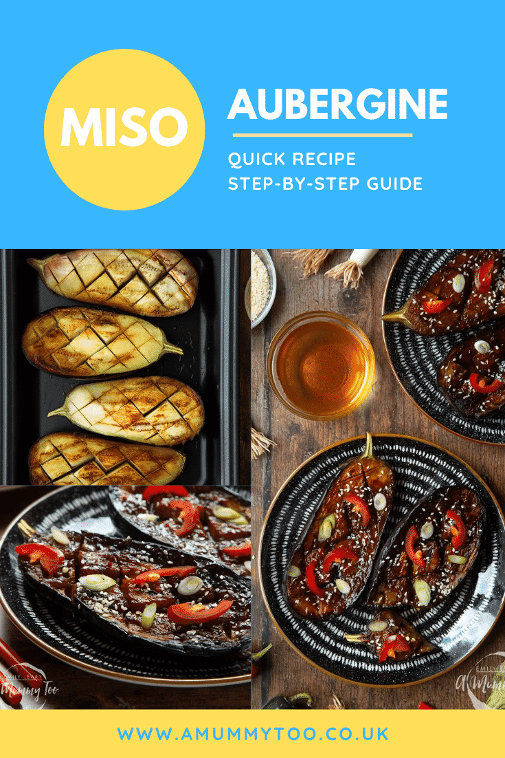 Collage of slices of miso aubergine on a plate, topped with chilli, springs onions and sesame seeds. Caption reads: miso aubergine quick recipe step-by-step guide