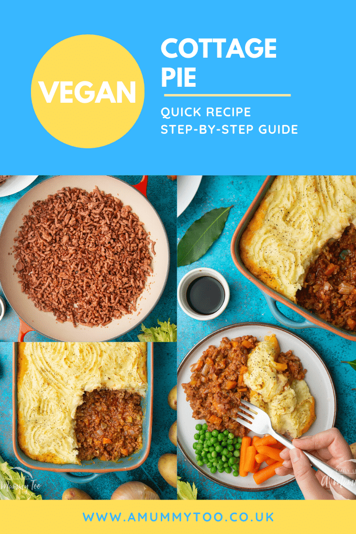 A collage of images showing the making and serving of a plant-based cottage pie. Caption reads: vegan cottage pie quick recipe step-by-step guide