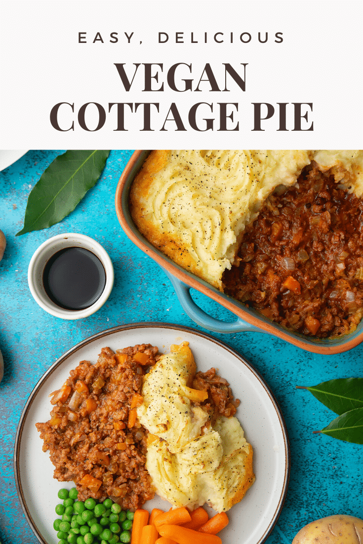 Vegan cottage pie served on a plate with peas and carrots. Caption reads: easy, delicious vegan cottage pie.