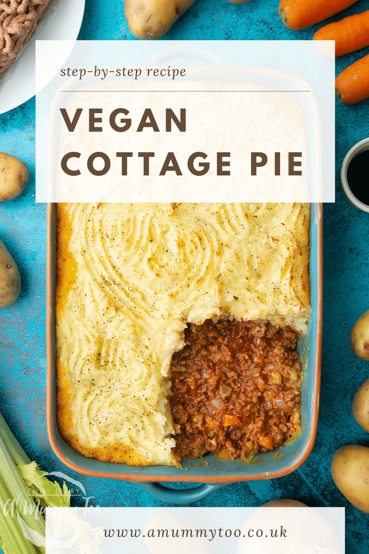 Vegan cottage pie in a roasting dish. Some of the pie has been served. Caption reads: step-by-step recipe vegan cottage pie