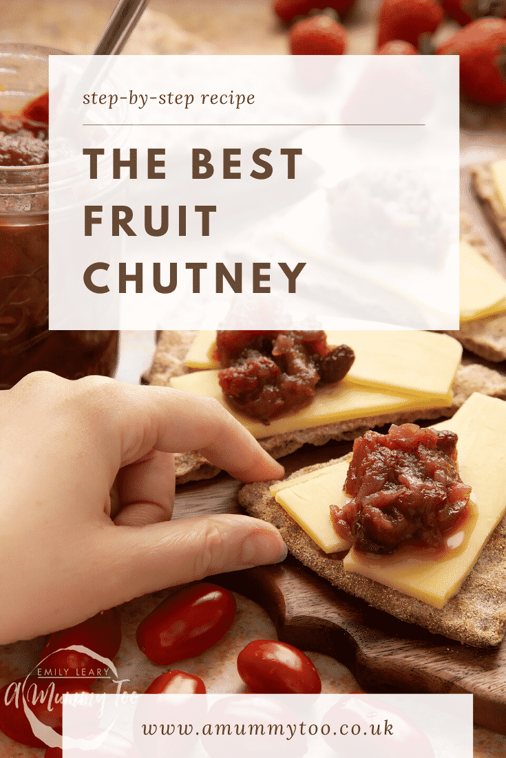 Fruit chutney recipe on cheese and crackers. A hand reaches for a cracker. Caption reads: step-by-step recipe the best fruit chutney