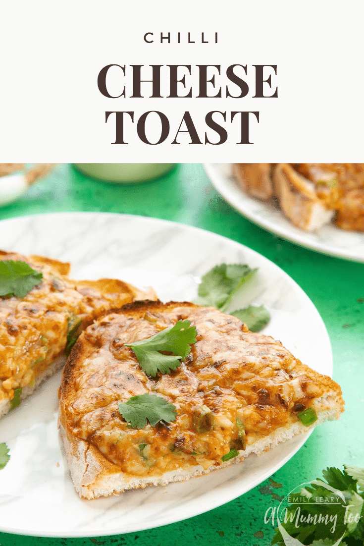 Two pieces of chilli cheese toast  on a white marbled plate, scattered with coriander. Caption reads: chilli cheese toast