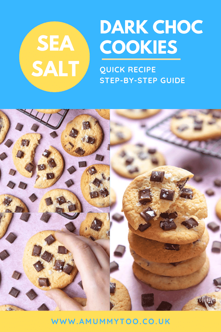 graphic text SEA SALT DARK CHOC COOKIES QUICK RECIPE STEP-BY-STEP GUIDE above collage of three photos of chocolate chip cookies with website URL below