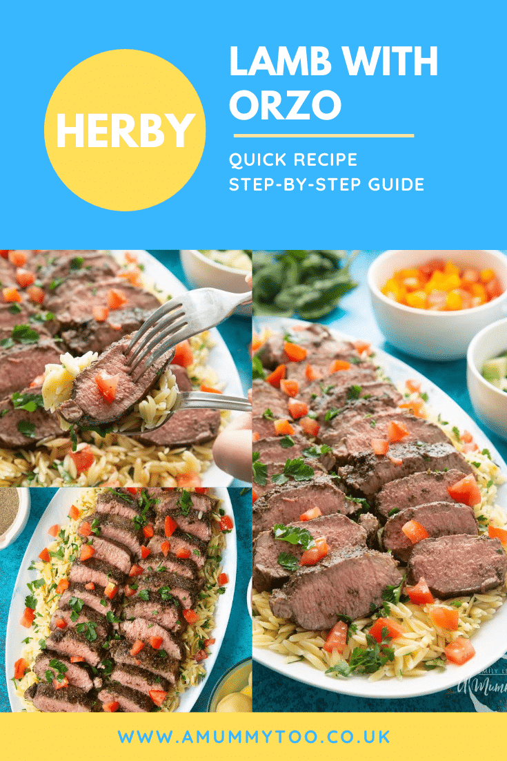 Collage of images of herby lamb arranged on a bed of orzo on an oval platter. Caption reads: herby lamb with orzo quick recipe step-by-step guide