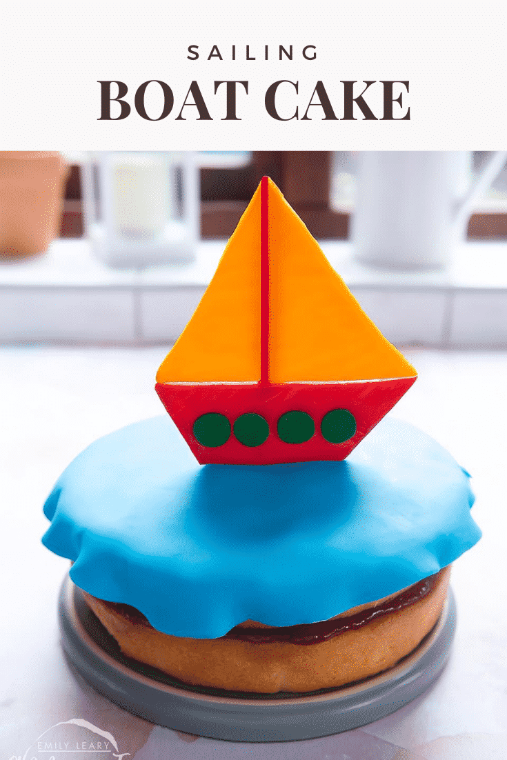 graphic text SAILING BOAT CAKE above a Front angle shot of blue boat-themed cake