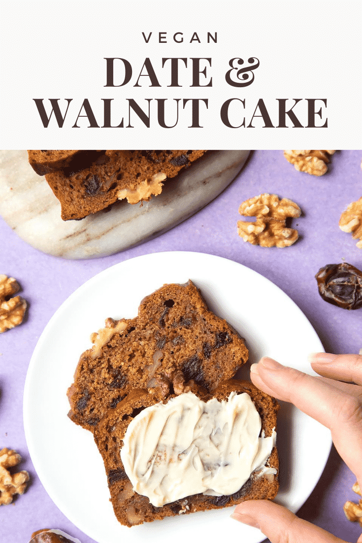 graphic text VEGAN DATE & WALNUT CAKE above Overhead shot of a hand touching a vegan teabread slice with plant-based spread served in a white plate