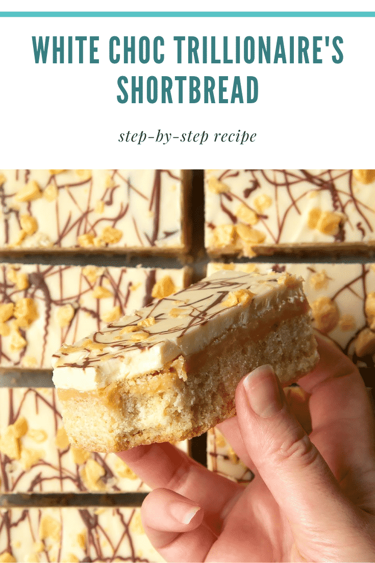 graphic text WHITE CHOC TRILLIONAIRE'S SHORTBREAD step-by-step recipe above Overhead shot of a hand holding a half-eaten white chocolate caramel shortbread