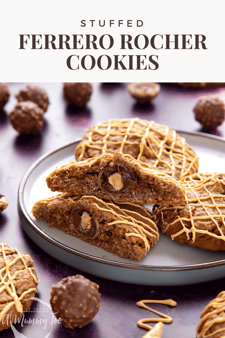 Ferrero Rocher cookies on a plate. One has been cut in half, revealing the whole Ferrero Rocher in the centre. Caption reads: stuffed Ferrero Rocher cookies