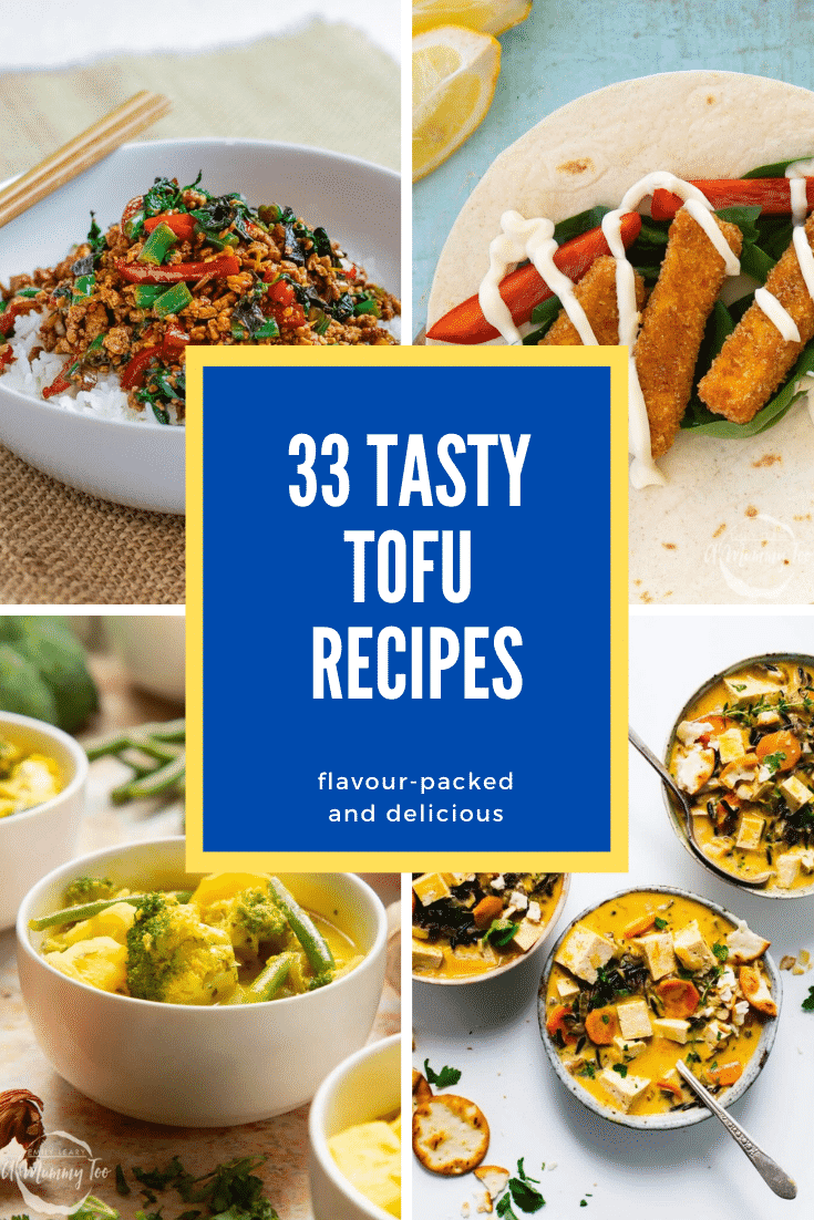 Collage of tofu recipes for beginners. Caption reads 33 tasty tofu recipes flavour-packed and delicious