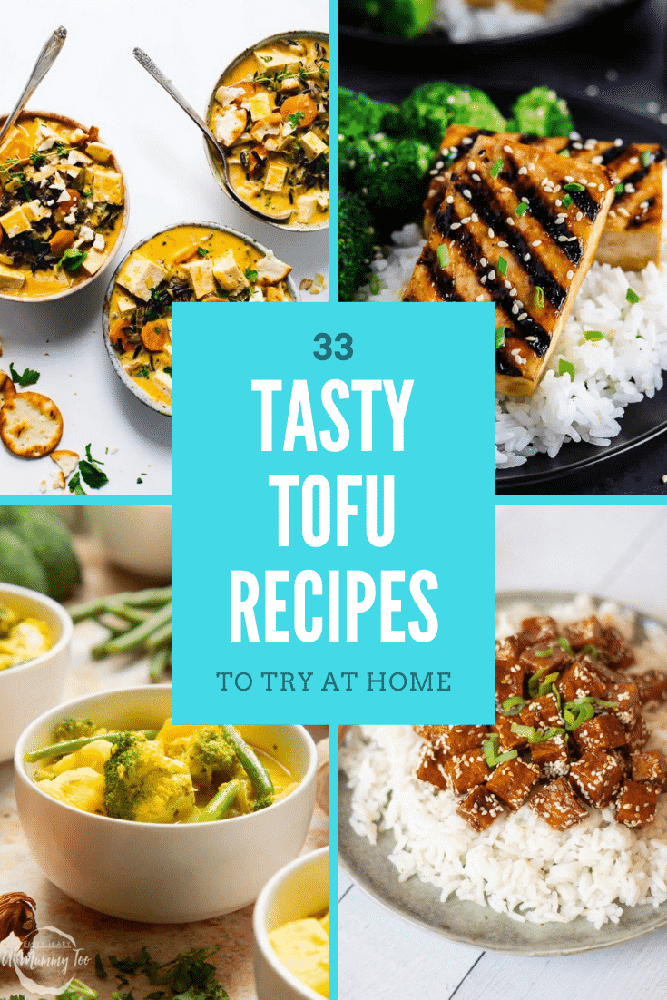 Collage of tofu recipes for beginners. Caption reads 33 tasty tofu recipes to try at home