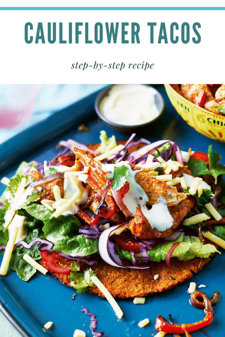 A cauliflower taco with salad and chicken on a blue tray. The caption reads: cauliflower tacos step-by-step recipe