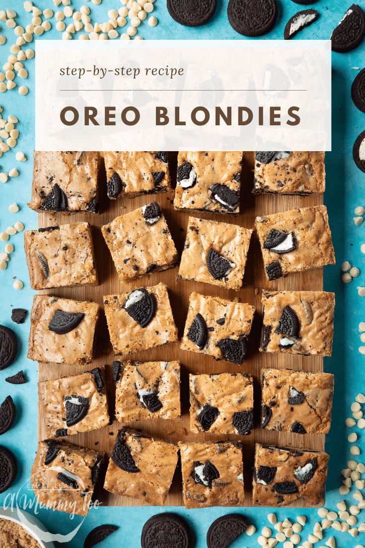 graphic text: OREO BLONDIES QUICK RECIPE STEP BY STEP GUIDE with overhead shot of square orea blondies on a wooden board