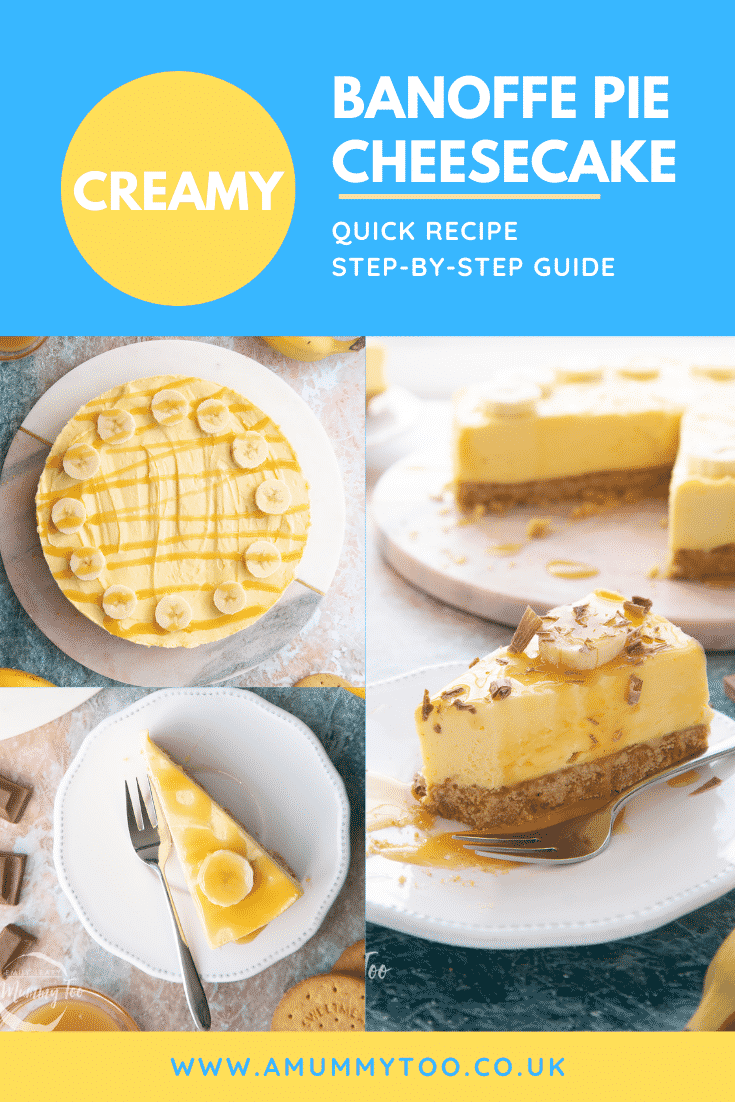 A collage of images of banoffee pie cheesecake on a marble board or white plate. Caption reads: creamy banoffee pie cheesecake quick recipe step-by-step guide