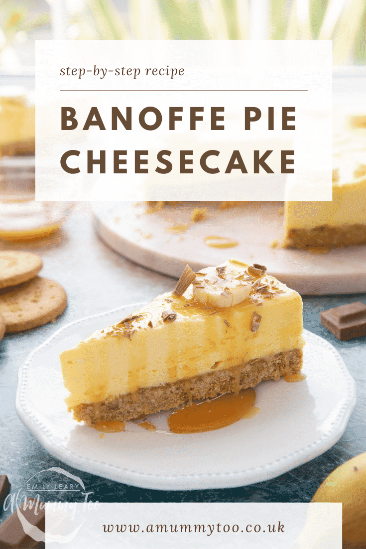 A slice of banoffee pie cheesecake on a white plate. Caption reads: step-by-step recipe banoffee pie cheesecake