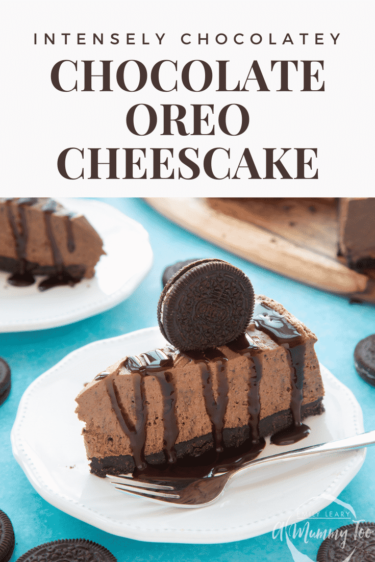 graphic text CHOCOLATE OREO CHEESECAKE step-by-step recipe above Front view shot of a piece of chocolate oreo cheesecake on a white plate topped with an Oreo cookie