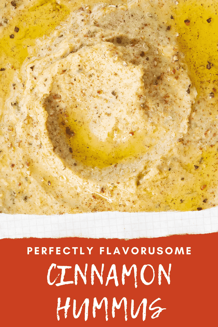 Close up of cinnamon hummus. Caption reads: perfectly flavoursome vegan cinnamon hummus