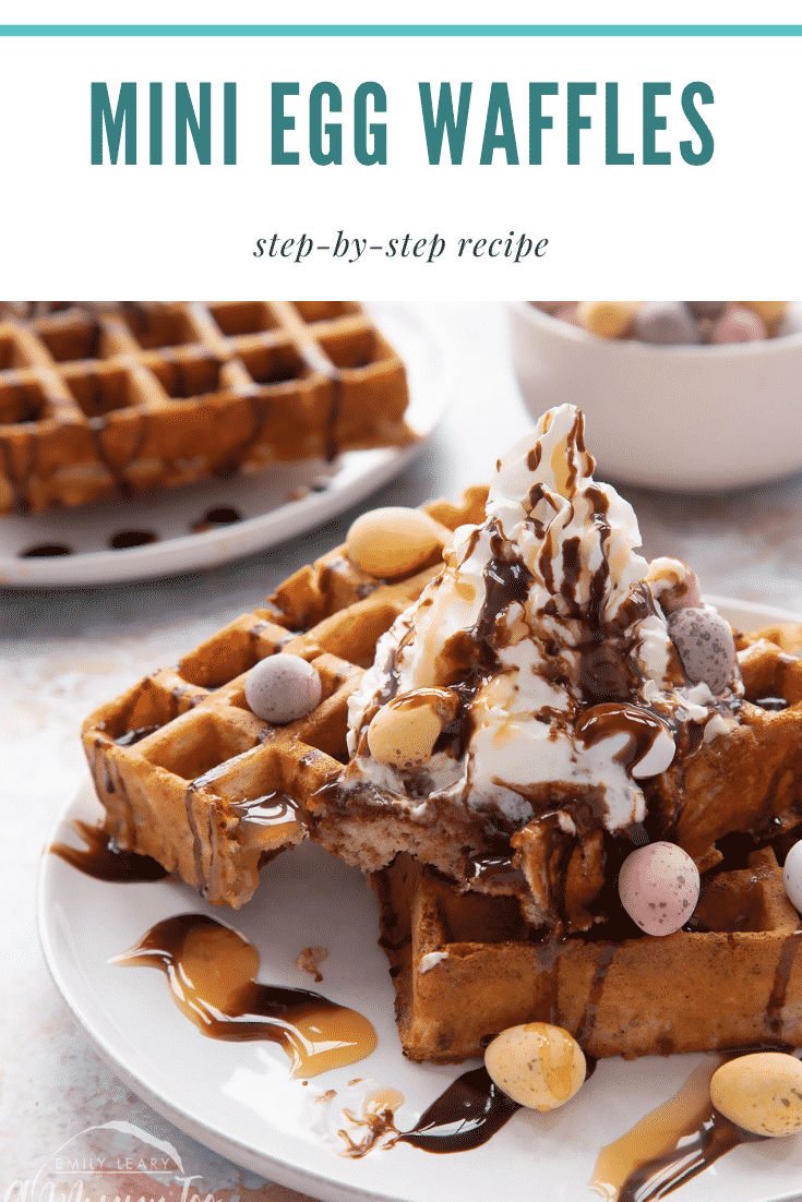 Mini egg waffles on a white plate. They are topped with squirty cream, chocolate sauce, toffee sauce and Mini Eggs. Caption reads: Mini Egg Waffles step-by-step recipe